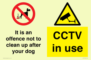 It is an offence not to clean up after your dog. CCTV in use